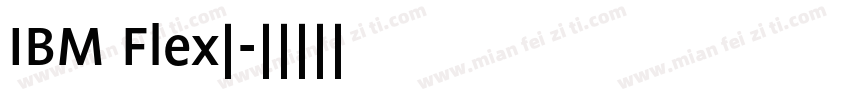 IBM Flex字字体转换